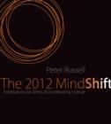 Image for The 2012 mindshift  : meditations for times of accelerating change