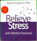 Image for Relieve Stress with Medical Hypnosis