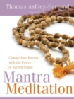 Image for Mantra Meditation: Change Your Karma with the Power of Sacred Sound