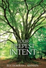 Image for Your Deepest Intent: Letters from the Infinite