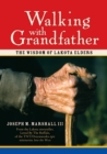Image for Walking With Grandfather: The Wisdom of Lakota Elders [With CD]