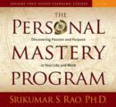 Image for Personal Mastery Program : Discovering Purpose and Passion in Your Life and Work