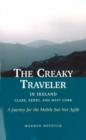 Image for The creaky traveller in Ireland  : a journey for the mobile but not agile