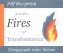Image for Self-Deception and the Fires of Transformation