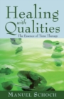 Image for Healing with Qualities : The Essence of Time Therapy