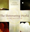Image for Shimmering World : Living Meditation