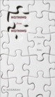 Image for Nothing from Nothing: A Novella for None