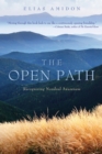 Image for The open path: recognizing nondual awareness