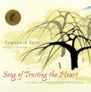 Image for Song of Trusting the Heart: A Classic Zen Poem for Daily Meditation