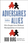 Image for Adversaries into Allies