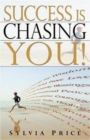 Image for Success is Chasing You