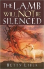 Image for The Lamb Will Not be Silenced!