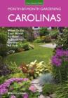 Image for Carolinas month-by-month gardening  : what to do each month to have a beautiful garden all year