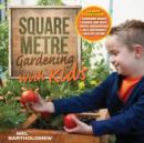 Image for Square metre gardening with kids  : learn together