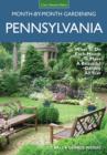 Image for Pennsylvania month-by-month gardening  : what to do each month to have a beautiful garden all year