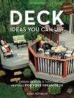 Image for Deck ideas you can use  : stunning designs &amp; fantastic features for your dream deck