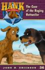 Image for Case of the Raging Rottweiler