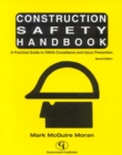 Image for Construction safety handbook : a practical guide to OSHA compliance and injury prevention