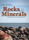 Image for Lake Superior Rocks &amp; Minerals