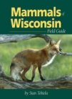 Image for Mammals of Wisconsin Field Guide