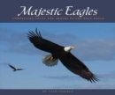 Image for Majestic Eagles : Compelling Facts and Images of the Bald Eagle