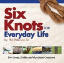 Image for Six Knots for Everyday Life