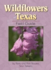 Image for Wildflowers of Texas Field Guide