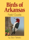 Image for Birds of Arkansas Field Guide