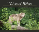 Image for Lives of Wolves, Coyotes and Foxes