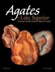 Image for Agates of Lake Superior : Stunning Varieties and How They Are Formed