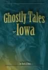 Image for Ghostly Tales of Iowa