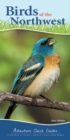 Image for Birds of the Northwest : Your Way to Easily Identify Backyard Birds