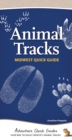 Image for Animal Tracks of the Midwest : Your Way to Easily Identify Animal Tracks
