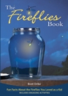 Image for Fireflies Book : Fun Facts About the Fireflies You Loved as a Kid