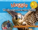 Image for Maggie the One-Eyed Peregrine Falcon