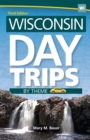 Image for Wisconsin day trips by theme