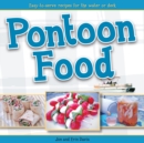 Image for Pontoon Food: Easy-to-Serve Recipes for the Water or Deck