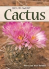 Image for Cactus of the Southwest : Your Way to Easily Identify Cacti