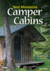 Image for Best Minnesota Camper Cabins : Roughing It in Comfort