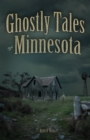 Image for Ghostly tales of Minnesota