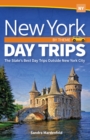 Image for New York day trips by theme  : the state&#39;s best day trips outside New York City