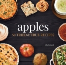 Image for Apples : 50 Tried &amp; True Recipes