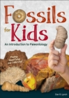 Image for Fossils for Kids : Finding, Identifying, and Collecting