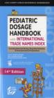 Image for Pediatric Dosage Handbook with International Trade Names Index