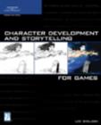 Image for Character Development and Storytelling for Games