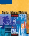 Image for Digital music making for teens