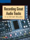 Image for Recording Great Audio Tracks