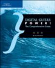 Image for Digital Guitar Power! : The Comprehensive Guide
