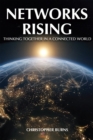 Image for Networks rising  : thinking together in a connected world