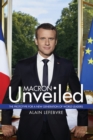 Image for Macron unveiled  : the prototype for a new generation of world leaders